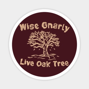 Wise Gnarly Live Oak Tree Magnet